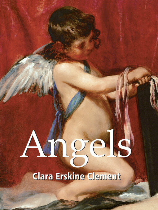 Title details for Angels by Clara Erskine Clement - Available